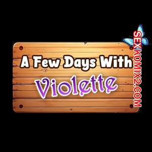 Порно комикс A Few Days With Violette. Hentai Panda Порно комикс A Few Days With Violette. Hentai Panda