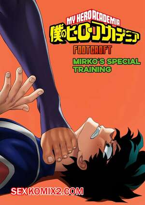 Порно комикс Академия. Особая тренировка Мирко. Mirkos Special Training. Foot Croft Порно комикс Академия. Особая тренировка Мирко. Mirkos Special Training. Foot Croft