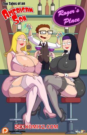 Порно комикс American Dad. Истории американского сына. Часть 2. Arabatos Порно комикс American Dad. Истории американского сына. Часть 2. Arabatos