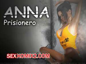 Порно комикс 3D Анна. Часть 5. Anna. SedesDiS Порно комикс 3D Анна. Часть 5. Anna. SedesDiS