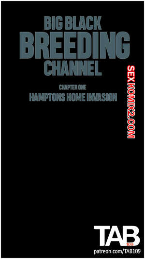 Порно комикс Большой черный канал разведения. Часть 1. Big Black Breeding Channel. TAB109. Порно комикс Большой черный канал разведения. Часть 1. Big Black Breeding Channel. TAB109.