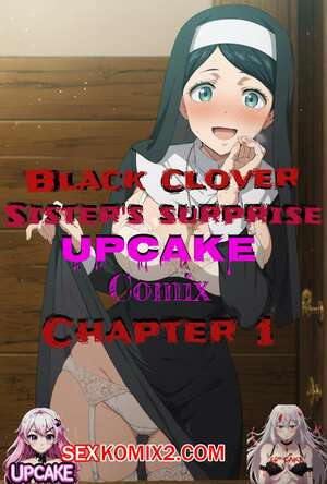 Порно комикс Черный Клевер. Сюрприз сестрёнки. Часть 1. UpCake Порно комикс Черный Клевер. Сюрприз сестрёнки. Часть 1. UpCake