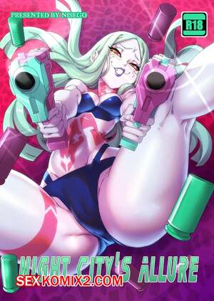 Порно комикс Cyberpunk. Очарование ночного города. Night Citys Allure. Nisego Порно комикс Cyberpunk. Очарование ночного города. Night Citys Allure. Nisego