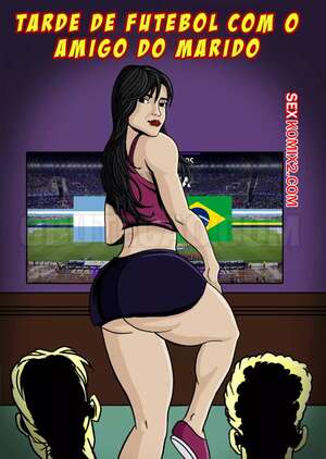 Порно комикс Дневной футбол с другом мужа. Tarde de futebol com o amigo marido. O Butecao Порно комикс Дневной футбол с другом мужа. Tarde de futebol com o amigo marido. O Butecao