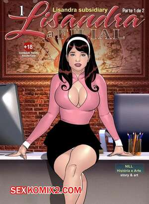 Порно комикс Дочерняя компания Лиcандры. Часть 1. Эпизод 1. Lisandra Subsidiary. Seiren