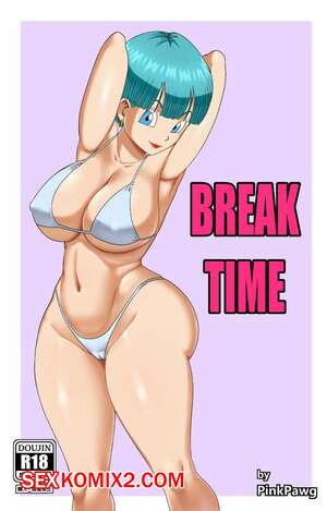 Порно комикс Dragon Ball. Перерыв. Break Time. Pink Pawg Порно комикс Dragon Ball. Перерыв. Break Time. Pink Pawg