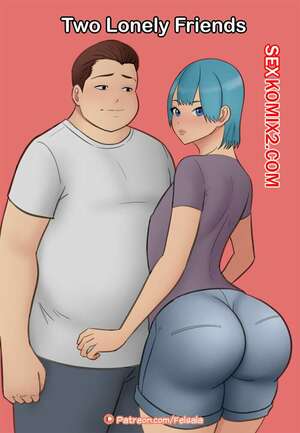 Порно комикс Двое одиноких друзей. Two Lonely Friends. Felsala Порно комикс Двое одиноких друзей. Two Lonely Friends. Felsala