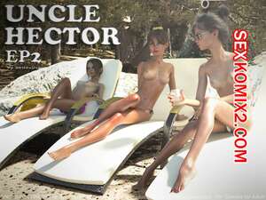 Порно комикс 3D Дядя Гектор. Часть 2. Uncle Hector. SedesDiS Порно комикс 3D Дядя Гектор. Часть 2. Uncle Hector. SedesDiS