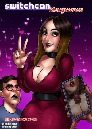 Порно комикс Искушения. The Taste Of 10 Inch Dick. Switchcon Temptations Порно комикс Искушения. The Taste Of 10 Inch Dick. Switchcon Temptations