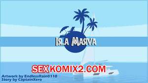 Порно комикс Исла Масива. Часть 1. Isla Masiva. EndlessRain0110. Порно комикс Исла Масива. Часть 1. Isla Masiva. EndlessRain0110.