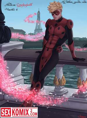 Порно комикс Леди Баг Недели Супергероев. Часть 6. История продолжается. Порно комикс Леди Баг Недели Супергероев. Часть 6. История продолжается.