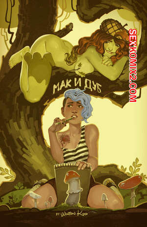 Порно комикс Мак и Дуб. Poppy and Oak. Русс Порно комикс Мак и Дуб. Poppy and Oak. Русс