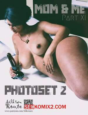 Порно комикс Мама и я. Часть 11.2. Mom and Me. Silk Route, Ira Raman Порно комикс Мама и я. Часть 11.2. Mom and Me. Silk Route, Ira Raman