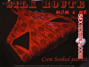 Порно комикс Мама и я. Часть 2. Mom and Me. Silk Route, Ira Raman Порно комикс Мама и я. Часть 2. Mom and Me. Silk Route, Ira Raman