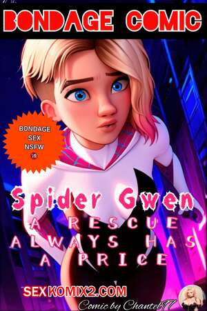 Порно комикс Marvel. Спайдер Гвен. Бондаж. Bondage Comic. Spider Gwen. Chantel97 Порно комикс Marvel. Спайдер Гвен. Бондаж. Bondage Comic. Spider Gwen. Chantel97