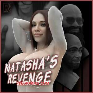 Порно комикс Месть Наташи. Natashas Revenge. Rro.lled. Порно комикс Месть Наташи. Natashas Revenge. Rro.lled.