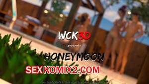 Порно комикс Между нами. Медовый месяц. Between us. Honeymoon. Wck3D Порно комикс Между нами. Медовый месяц. Between us. Honeymoon. Wck3D