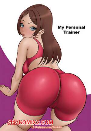 Порно комикс Мой личный тренер. My Personal Trainer. Felsala. Порно комикс Мой личный тренер. My Personal Trainer. Felsala.