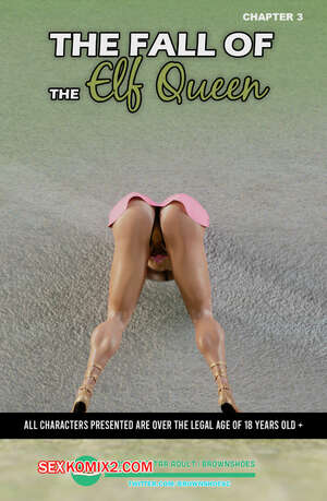 Порно комикс 3D Падение королевы эльфов. Часть 3. The Fall of the Elf Queen. Brown Shoes