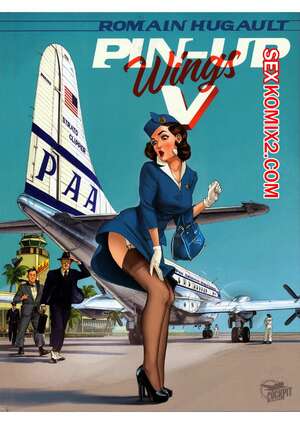 Порно комикс Pin Up Wings 5. Romain Hugault. Порно комикс Pin Up Wings 5. Romain Hugault.