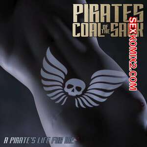 Порно комикс Пираты Угольного Мешка. Часть 10. Pirates of the Coal Sack. DangerousLines. Порно комикс Пираты Угольного Мешка. Часть 10. Pirates of the Coal Sack. DangerousLines.