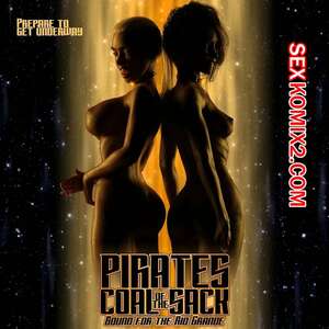 Порно комикс Пираты Угольного Мешка. Часть 20. Pirates of the Coal Sack. DangerousLines. Порно комикс Пираты Угольного Мешка. Часть 20. Pirates of the Coal Sack. DangerousLines.