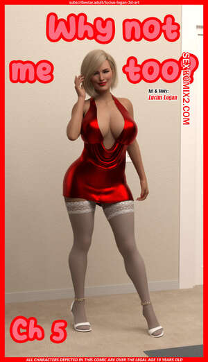 Порно комикс Почему не я тоже. Часть 5. Why Not Me Too. Lucius Logan Порно комикс Почему не я тоже. Часть 5. Why Not Me Too. Lucius Logan