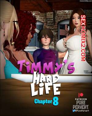 Порно комикс Тяжелая жизнь Тимми. Часть 8. Timmys Hard Life. Pure Pervert Порно комикс Тяжелая жизнь Тимми. Часть 8. Timmys Hard Life. Pure Pervert
